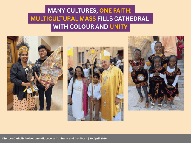 Canberra & Goulburn: "Many cultures, one faith: Multicultural Mass fills Cathedral with colour and unity"